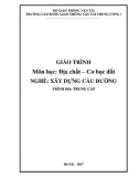 Giáo trình Địa chất - Cơ học đất (Nghề Xây dựng cầu đường – Trình độ trung cấp) – Trường CĐ GTVT Trung ương I