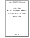 Giáo trình Thi công móng mố trụ cầu (Nghề Xây dựng cầu đường – Trình độ cao đẳng) – Trường CĐ GTVT Trung ương I