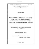 Luận án tiến sĩ Y học: Thực trạng và hiệu quả can thiệp nâng cao năng lực chăm sóc trẻ sơ sinh ở bệnh viện huyện, trạm y tế xã tỉnh Đắk Lắk, 2013 2016