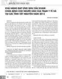 Khả năng đáp ứng nhu cầu khám chữa bệnh cho người dân của trạm y tế xã tại các tỉnh Tây Nguyên năm 2013