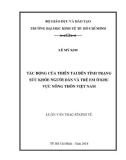 Luận văn Thạc sĩ Kinh tế: Tác động của thiên tai đến tình trạng sức khỏe người dân ở khu vực nông thôn Việt Nam