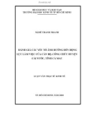 Luận văn Thạc sĩ Kinh tế: Đánh giá các yếu tố ảnh hưởng đến động lực làm việc của cán bộ, công chức ở huyện Cái Nước