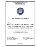 Khóa luận tốt nghiệp Kinh tế: Nâng cao năng lực cạnh tranh của Tổng Công ty Cổ phần Bia – Rượu – Nước giải khát Hà Nội trên thị trường nội địa