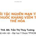 Bài giảng Bệnh phổi tắc nghẽn mạn tính 2023 vai trò thuốc kháng viêm trong cá thể hóa - ThS. BS. Trần Thị Thúy Tường