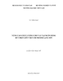 Luận văn Thạc sĩ: Nâng cao chất lượng cho vay tại Ngân hàng TMCP Bưu Điện Liên Việt Chi nhánh Lạng Sơn