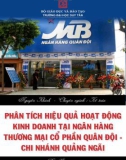 Luận văn Thạc sĩ Kế toán: Phân tích hiệu quả hoạt động kinh doanh tại Ngân hàng thương mại cổ phần Quân đội - Chi nhánh Quảng Ngãi