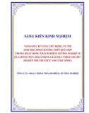 Sáng kiến kinh nghiệm THPT: Giáo dục kĩ năng chủ động, tự tin cho học sinh trường THPT Quỳ Hợp trong hoạt động trải nghiệm, hướng nghiệp qua hình thức hoạt động giáo dục theo chủ đề (Bộ kết nối tri thức với cuộc sống)