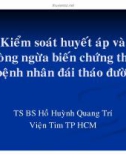 Báo cáo: Kiểm soát huyết áp và phòng ngừa biến chứng thận ở bệnh nhân đái tháo đường