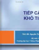 Bài giảng Tiếp cận khó tiêu - ThS.BS. Nguyễn Thị Bích Duyên