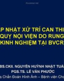 Bài giảng Cập nhật xử trí can thiệp đột quỵ nội viện do rung nhĩ: Kinh nghiệm tại BVCR - BS.CKII. Nguyễn Huỳnh Nhật Tuấn, PGS.TS. Lê Văn Phước