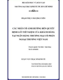 Luận văn Thạc sĩ Kinh tế: Phân tích các nhân tố ảnh hưởng đến quyết định gửi tiết kiệm của khách hàng tại Ngân hàng TMCP Ngoại thương Việt Nam