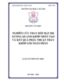 Luận án Tiến sĩ Y học: Nghiên cứu thay đổi mật độ xương quanh khớp nhân tạo và kết quả phẫu thuật thay khớp gối toàn phần