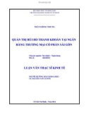 Luận văn Thạc sĩ Kinh tế: Quản trị rủi ro thanh khoản tại Ngân hàng thương mại cổ phần Sài Gòn