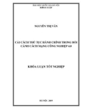 Khóa luận tốt nghiệp Luật Hiến pháp và Luật Hành chính: Cải cách thủ tục hành chính trong bối cảnh Cách mạng công nghiệp 4.0