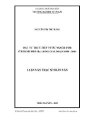 Luận văn Thạc sĩ Nhân văn: Đầu tư trực tiếp nước ngoài (FDI) ở thành phố Hạ Long giai đoạn 1990 - 2014