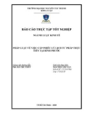 Báo cáo thực tập Luật kinh tế: Pháp luật về việc cấp phiếu lý lịch tư pháp thực tiễn tại Bình Phước