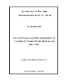 Luận văn Thạc sĩ Kinh tế: Giải pháp nâng cao chất lượng dịch vụ tại Công ty TNHH Chuyển phát nhanh DHL – VNPT
