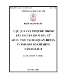 Luận án tiến sĩ Y học: Hiệu quả can thiệp dự phòng lây truyền HIV ở phụ nữ mang thai tại hai quận/huyện thành phố Hồ Chí Minh, năm 2010-2012