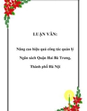 LUẬN VĂN:  Nâng cao hiệu quả công tác quản lý Ngân sách Quận Hai Bà Trưng, Thành phố Hà Nội