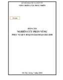 Báo cáo nghiên cứu phân vùng phục vụ quy hoạch giai đoạn 2021-2030