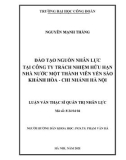 Luận văn Thạc sĩ Quản trị nhân lực: Đào tạo nguồn nhân lực tại Công ty Trách nhiệm Hữu hạn Nhà nước Một thành viên Yến sào Khánh Hòa – Chi nhánh Hà Nội