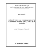 Luận văn Thạc sĩ Kinh tế: Giải pháp nâng cao chất lượng dịch vụ hành chính thuế tại Chi cục Thuế quận Bình Tân