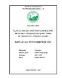 Khóa luận tốt nghiệp: Đánh giá hiệu quả chăn nuôi gà thịt quy mô trang trại trên địa bàn xã Quyết Thắng - TP Thái Nguyên - Tỉnh Thái Nguyên