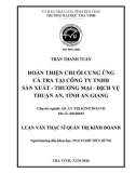 Tóm tắt luận văn Thạc sĩ Quản trị kinh doanh: Hoàn thiện chuỗi cung ứng cá tra tại Công ty TNHH sản xuất - thương mại - dịch vụ Thuận An, tỉnh An Giang