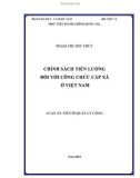 Luận án Tiến sĩ Quản lý công: Chính sách tiền lương đối với công chức cấp xã ở Việt Nam