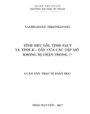 Luận văn Thạc sĩ Toán học: Tính siêu lồi, tính Taut và tính K- đầy của các tập mở không bị chặn trong Cn