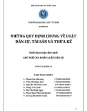 Bài tập nhóm Chủ thể của pháp luật dân sự: Những quy định chung về luật dân sự, tài sản và thừa kế