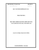 Luận văn Thạc sĩ Quản lý công: Thực hiện chính sách nông thôn mới nâng cao tại huyện Xuân Lộc, tỉnh Đồng Nai