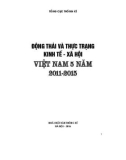 Động thái và thực trạng kinh tế - xã hội Việt Nam 5 năm 2011-2015