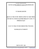 Luận văn Thạc sĩ Quản lý kinh tế: Quản lý nhà nước trong lĩnh vực đấu thầu xây dựng cơ bản tại Sở Kế hoạch và Đầu tư tỉnh Bắc Kạn