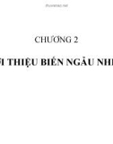 Lý thuyết xác suất thống kê - CHƯƠNG 2: GIỚI THIỆU BIẾN NGẪU NHIÊN