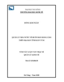 Tóm tắt Luận văn Thạc sĩ Quản lý kinh tế: Quản lý nhà nước về buôn bán hàng cấm trên địa bàn tỉnh Kon Tum