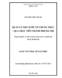 Luận văn Thạc sĩ Luật học: Quản lý nhà nước về chứng thực - Qua thực tiễn Thành phố Hà Nội