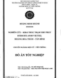 Nghiên cứu - khai thác trạm thu phát ĐTDĐ BTS A9100 Viettel Hoàng Hoa Thám - Tân Bình