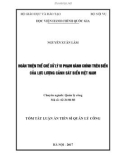 Tóm tắt Luận án tiến sĩ Quản lý công: Hoàn thiện thể chế xử lý vi phạm hành chính trên biển của lực lượng Cảnh sát biển Việt Nam