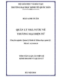 Tóm tắt Luận án Tiến sỹ Kinh tế: Quản lý nhà nước về thương mại điện tử