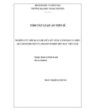 Tóm tắt luận án Tiến sĩ Quản trị kinh doanh: Nghiên cứu mối quan hệ giữa kỹ năng lãnh đạo và hiệu quả kinh doanh của doanh nghiệp dệt may Việt Nam