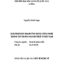 Tóm tắt Luận án Tiến sỹ Kinh tế: Giải pháp đẩy mạnh ứng dụng công nghệ thông tin trong ngành thuế ở Việt Nam