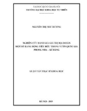 Luận văn Thạc sĩ Khoa học: Nghiên cứu đánh giá giá trị địa di sản một số hang động tiêu biểu trong Vườn quốc gia Phong Nha – Kẻ Bàng