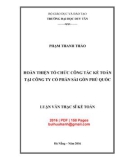 Luận văn Thạc sĩ Kế toán: Hoàn thiện tổ chức công tác kế toán tại Công ty Cổ phần Sài Gòn Phú Quốc