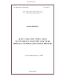 Luận án Tiến sĩ Quản lý công: Quản lý nhà nước về phát triển nguồn nhân lực giảng viên nghệ thuật trong các cơ sở đào tạo vùng Bắc Trung Bộ