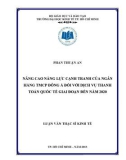 Luận văn Thạc sĩ Kinh tế: Nâng cao năng lực cạnh tranh của ngân hàng TMCP Đông Á đối với dịch vụ thanh toán quốc tế giai đoạn đến năm 2020