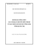 Luận văn Thạc sĩ Quản lý công: Đánh giá công chức các cơ quan chuyên môn thuộc Ủy ban nhân dân huyện Vĩnh Linh, tỉnh Quảng Trị