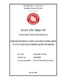 Luận văn Thạc sĩ Quản trị kinh doanh: Một số giải pháp nâng cao chất lượng dịch vụ của Cảng hàng không quốc tế Nội Bài