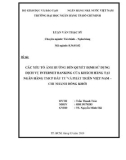 Luận văn Thạc sĩ Tài chính ngân hàng: Các yếu tố ảnh hưởng đến quyết định sử dụng dịch vụ Internet banking của khách hàng tại Ngân hàng TMCP Đầu tư và Phát triển Việt Nam - Chi nhánh Đồng Khởi