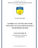 Luận văn Thạc sĩ: Tạo động lực làm việc cho cán bộ, công chức tại Ủy ban nhân dân Quận 1, thành phố Hồ Chí Minh